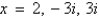 <strong>Find all zeros of the function .</strong> A) B) C) D) E)