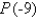 Let   . Use synthetic division to find the value   .