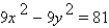 Graph the hyperbola.  