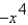 Evaluate the expression for the given value of x.    