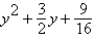 Factor the perfect square trinomial.  