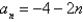 <strong>Write the first five terms of the sequence defined recursively. Use the pattern to write the nth term of the sequence as a function of n. (Assume that n begins with 1.) </strong> A) B) C) D) E)