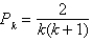 <strong>Find P<sub>k</sub><sub>+1</sub> for the given P<sub>k</sub>. </strong> A) B) C) D) E)