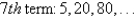 <strong>Find the indicated nth term of the geometric sequence. </strong> A)29 B)20,480 C)81,920 D)62,500 E)312,500