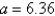 <strong>Given , , and , use the Law of Sines to solve the triangle for the value of a. Round answer to two decimal places.</strong> A) B) C) D) E)