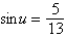 Find the exact value of given that and . (Both u and v are in Quadrant II.)