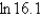 Use a calculator to find a value for to four decimal places.