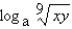 Assume that x, y, and a are positive numbers. Use the properties of logarithms to write the expression in terms of the logarithms of x and y.