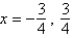 <strong>Solve by factoring.</strong> A) B) C) D) E)