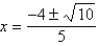 <strong>Solve using the quadratic formula.</strong> A) B) C) D) E)