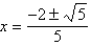 <strong>Solve using the quadratic formula.</strong> A) B) C) D) E)
