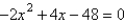 <strong>Find two quadratic equations having the following solutions. </strong> A) ; B) ; C) ; D) ; E) ;