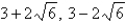 Find two quadratic equations having the following solutions.  