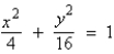 <strong>An elliptical stained-glass insert is to be fitted in a rectangular opening (see figure). Using the coordinate system shown, find an equation for the ellipse. </strong> A) B) C) D) E)