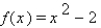 <strong>The function is one-to-one on the domain . Find .</strong> A) B) C) D) E)
