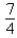 <strong>Evaluate the difference quotient for the function. f (x) = 4x - 7</strong> A)-7 B)7 C) D)4 E)4x + 7