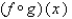 <strong>Let . Find the composite function which expresses the given correspondence correctly. </strong> A) B) C) D) E)none of the above