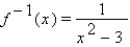 <strong>The function is one-to-one on the domain . Find .</strong> A) B) C) D) E)
