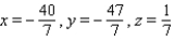 <strong>Solve the system using the inverse method.</strong> A) B) C) D)The system is inconsistent E)The equations are dependent
