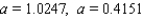 <strong>The data in the table are generated by the function . Approximate the unknown constants a and b to four decimal places. x 1 2 3 4 F ( x ) 0)67654 0.44668 0.29492 0.19472</strong> A) B) C) D) E)