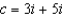 <strong>If c represents a constant force, find the work done if the point of application of c moves along the line segment from P to Q. and </strong> A)2 B)4 C)26 D)7 E)-14