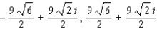 <strong>Find the two square roots of </strong> A) B) C) D) E)