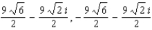 <strong>Find the two square roots of </strong> A) B) C) D) E)