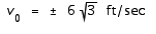 <strong>If a mass that is attached to a spring is raised y<sub> 0 </sub> feet and released with an initial vertical velocity of v<sub> 0 </sub> ft / sec, then the subsequent position y of the mass is given by where t is time in seconds and is a positive constant. If y<sub> 0 </sub> = 2 and = 2, find the initial velocities that result in an amplitude of 4 feet.</strong> A) B) C) D) E)