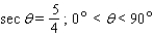 <strong>Find the exact values of for the given conditions. </strong> A) B) C) D) E)
