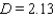 <strong>If an earthquake has a total horizontal displacement of S meters along its fault line, then the horizontal movement M of a point on the surface of Earth d kilometers from the fault line can be estimated using the formula where D is the depth (in kilometers) below the surface of the focal point of the earthquake. Approximate the depth D of the focal point of an earthquake with S = 5 m if a point on the surface of Earth 7 kilometers from the fault line moved 0.67 meters horizontally. Round the answer to the nearest hundredth.</strong> A) km B) km C) km D) km E) km