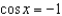 <strong>Refer to the graph of y = cos x to find the separate values of x in the interval that satisfy the equation. </strong> A) B) C) D) E)