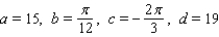 <strong>Scientists sometimes use the formula to simulate temperature variations during the day, with time t in hours, temperature f ( t ) in , and t=0 corresponding to midnight. Assume that f ( t ) is decreasing at midnight. Determine values of a, b, c, and d that fit the information: the high temperature of 34 occurs at 2 P.M., and the average temperature of 19 occurs 6 hours later.</strong> A) B) C) D) E)