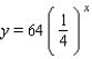 <strong>Find an exponential function of the form f (x) = ba<sup> </sup><sup>x</sup><sup> </sup> that has the given y-intercept and passes through the point P: y-intercept = 64; P (3,1);</strong> A) B) C) D) E)