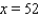 <strong>Solve the equation. </strong> A) B) C) D) E)