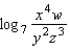 Express in terms of logarithms of x, y, z, or w.  