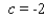 <strong>Use the factor theorem to decide whether is a factor of the polynomial. ; </strong> A)x - c is not a factor B)x - c is a factor