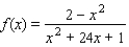 <strong>Find an equation of a rational function that satisfies the conditions. vertical asymptote: x = - 2, x = 0 Horizontal asymptote: y = 0 X-intercept: 3; f (4) = 1</strong> A) B) C) D) E)