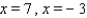<strong>Solve the equation by factoring. </strong> A) B) C) D) E)