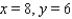 <strong>Find the values of x and y, where x and y are real numbers. </strong> A) B) C) D) E)