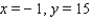 <strong>Find the values of x and y, where x and y are real numbers. </strong> A) B) C) D) E)
