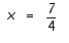 <strong>Solve the equation </strong> A) B) C) D) E)no solution