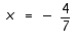 <strong>Solve the equation </strong> A) B) C) D) E)no solution