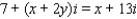 <strong>Find the values of x and y, where x and y are real numbers. </strong> A) B) C) D) E)