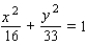 <strong>Find an equation for the set of points in an xy-plane such that the sum of the distances from and is . </strong> A) B) C) D) E)