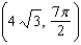 <strong>Change the rectangular coordinates to polar coordinates with and .</strong> A) B) C) D) E)