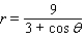 <strong>Find a polar equation of the conic with focus at the pole that has the eccentricity and equation of directrix. </strong> A) B) C) D) E)