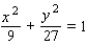<strong>Find an equation for the ellipse that has its center at the origin and satisfies the conditions. </strong> A) B) C) D) E)