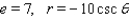 <strong>Find a polar equation of the conic with focus at the pole that has the eccentricity and equation of directrix. </strong> A) B) C) D) E)