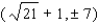 <strong>Find the foci of the ellipse. </strong> A) B) C) D) E)