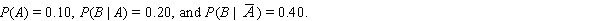 Suppose a. Find b. Are A and B mutually exclusive events